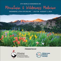 2024 Summer World Congress on Mountain &amp; Wilderness Medicine