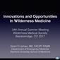 Innovations & Opportunities in Wilderness Medicine - Lipman